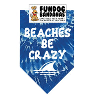 Bandana for Dogs "Beaches Be Crazy"