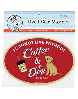 Car Magnet, I Cannot Live Without Coffee and myDog!