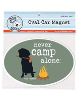 Car Magnet that says Never Camp Alone