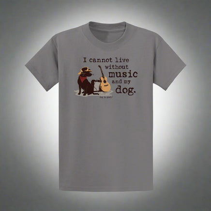 Men's Tee Shirt by Dog is Good that says I cannot live without Music and my Dog