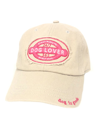 Base ball cap  by Dog is Good that says Dog Lover every minute every day