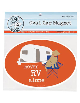 Car Magnet that says Never RV Alone