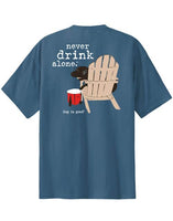 T-Shirt Unisex, Never Drink Alone, Blue or Gray