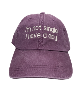 Baseball Hat I'm Not Single I have a Dog